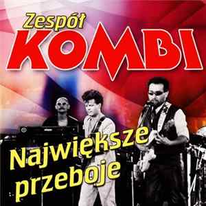Kombi - Największe Przeboje Mp3