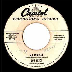 Lou Busch & His Orchestra - Zambezi / Rainbow's End Mp3