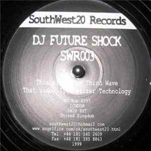 DJ Future Shock - The Third Wave Mp3