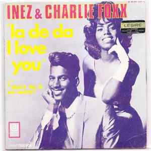 Inez And Charlie Foxx - La De Da I Love You Mp3