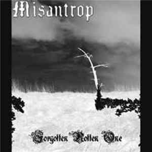 Misantrop - Forgotten Rotten One Mp3