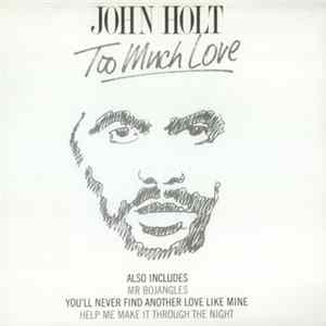 John Holt - Too Much Love Mp3