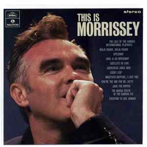 Morrissey - This Is Morrissey Mp3