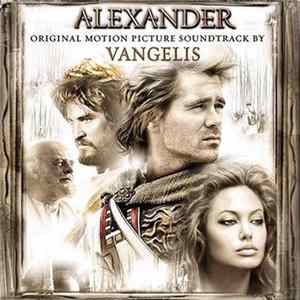 Vangelis - Alexander (Original Motion Picture Soundtrack) Mp3