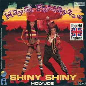 Haysi Fantayzee - Shiny Shiny Mp3
