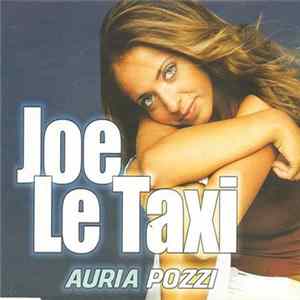 Auria Pozzi - Joe Le Taxi Mp3