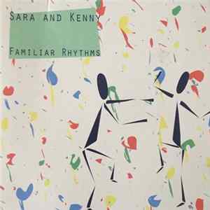 Sara And Kenny - Familiar Rhythms Mp3