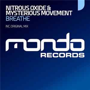 Nitrous Oxide & Mysterious Movement - Breathe Mp3