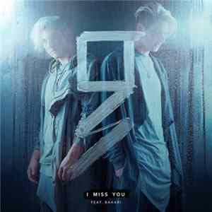 Grey Feat. Bahari - I Miss You Mp3