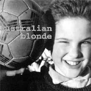 Australian Blonde - Australian Blonde Mp3