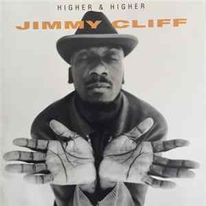 Jimmy Cliff - Higher & Higher Mp3
