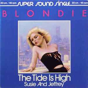 Blondie - The Tide Is High Mp3