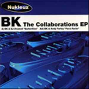 BK - The Collaborations EP Mp3