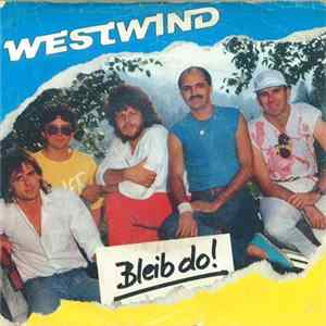 Westwind - Bleib Do Mp3