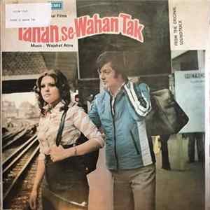 Wajahat Attre - Yahan Se Wahan Tak Mp3