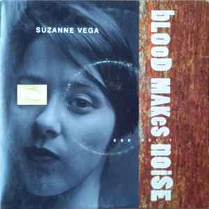 Suzanne Vega - Blood Makes Noise Mp3