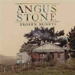 Angus Stone - Broken Brights Mp3