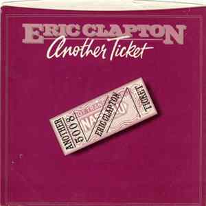 Eric Clapton And His Band - Another Ticket / Rita Mae Mp3