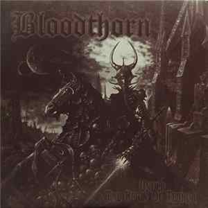 Bloodthorn - Under The Reign Of Terror Mp3