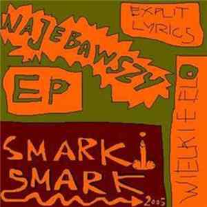 Smarki / Pysk / Kixnare - Moda Na Epke (Najebawszy EP) Mp3