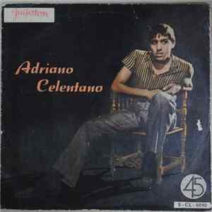 Adriano Celentano - Stai Lontana Da Me Mp3