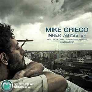 Mike Griego - Inner Abyss EP Mp3