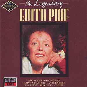 Edith Piaf - The Legendary Edith Piaf Mp3