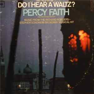 Percy Faith And His Orchestra - Do I Hear A Waltz? Mp3