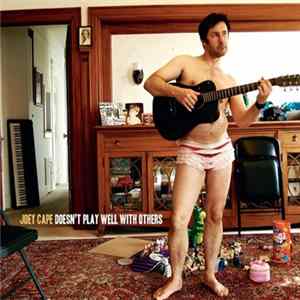 Joey Cape - Doesn't Play Well With Others Mp3