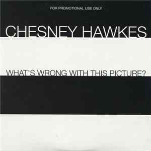 Chesney Hawkes - What's Wrong With This Picture? Mp3