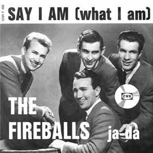 The Fireballs - Say I Am (what I Am) Mp3