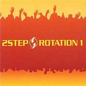 Various - 2Step Rotation 1 Mp3