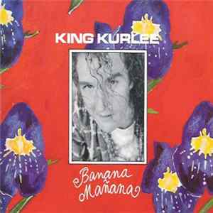 King Kurlee - Banana Manana Mp3
