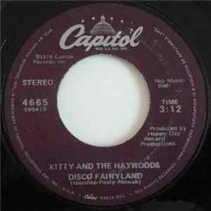 Kitty And The Haywoods - Disco Fairyland / Rock Me Baby Mp3