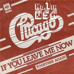 Chicago - If You Leave Me Now Mp3