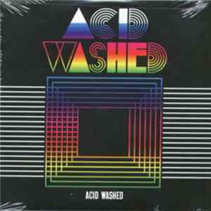 Acid Washed - Acid Washed Mp3
