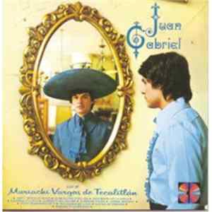 Juan Gabriel Con El Mariachi Vargas De Tecalitlan - Juan Gabriel Con El Mariachi Vargas De Tecalitlan Mp3