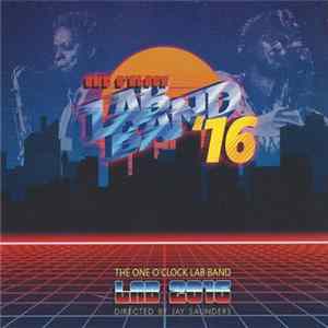 The One O'Clock Lab Band Directed By Jay Saunders - Lab '16 Mp3