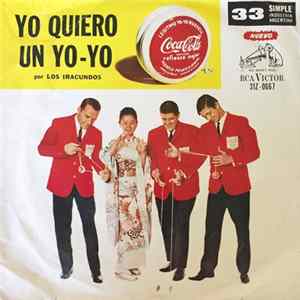 Los Iracundos - Yo Quiero Un Yo-Yo Mp3
