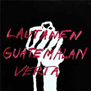 Various - Lautanen Guatemalan Verta Mp3