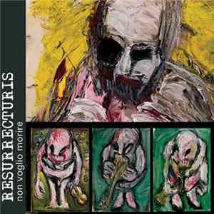 Resurrecturis - Non Voglio Morire Mp3