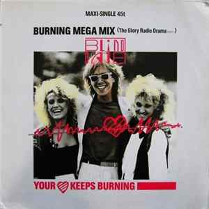 Blind Date - Your Heart Keeps Burning (Burning Mega Mix) Mp3
