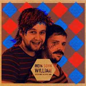 Mein Sohn William - Every Day, In Every Way Mp3