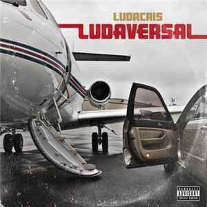 Ludacris - Ludaversal Mp3
