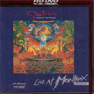 Santana - Hymns For Peace Live At Montreux 2004 Mp3