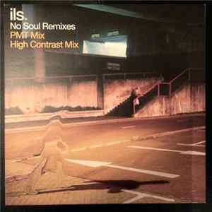 Ils - No Soul Mp3