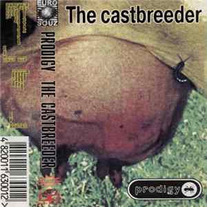 Various / Prodigy - The Castbreeder Mp3