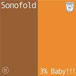 Sonofold - 3% Baby !!! Mp3