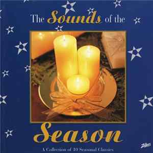 Various - The Sounds Of The Season - A Collection Of 10 Seasonal Classics Mp3