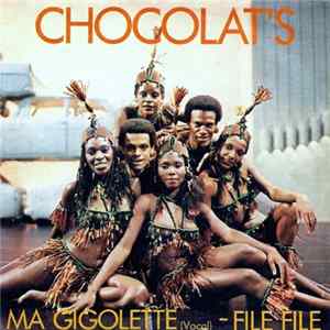 Chocolat's - Ma Gigolette Mp3